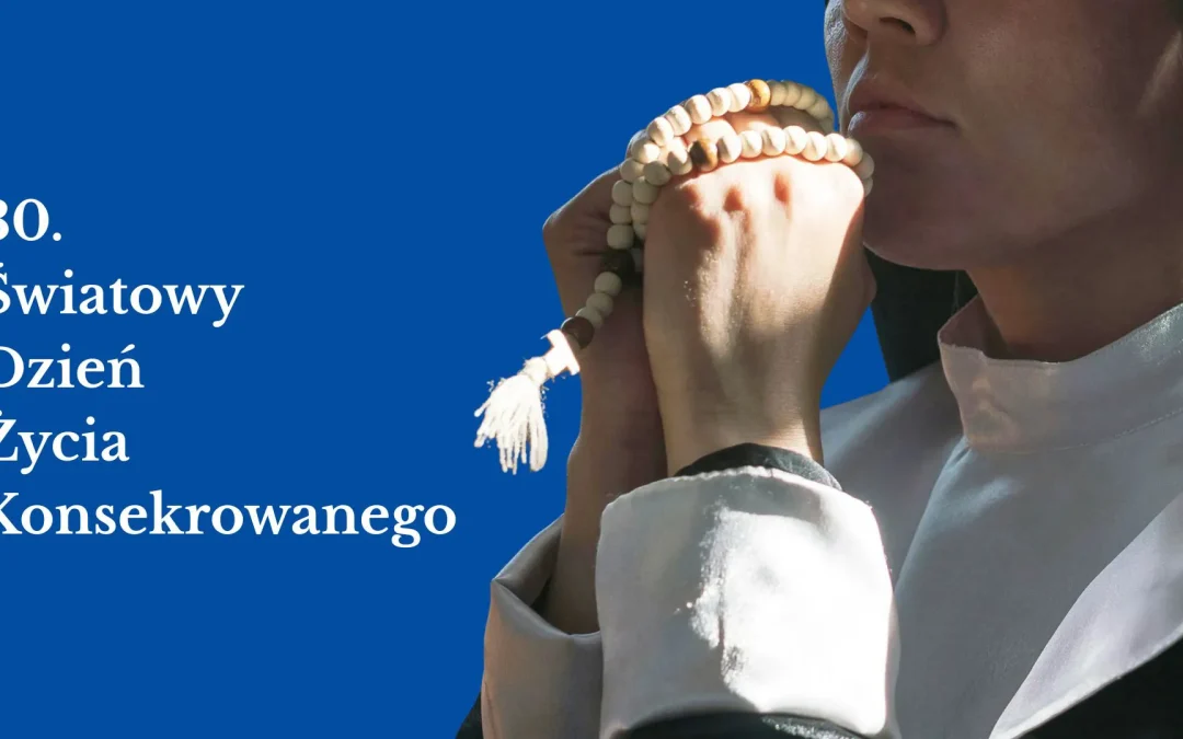2 lutego – Dzień Życia Konsekrowanego i Święto Ofiarowania Pańskiego (Matki Bożej Gromnicznej)